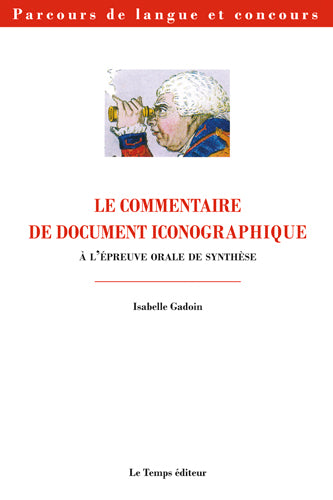 Le commentaire de document iconographique aux épreuves orales des concours : Capes et agrégation d'anglais book
