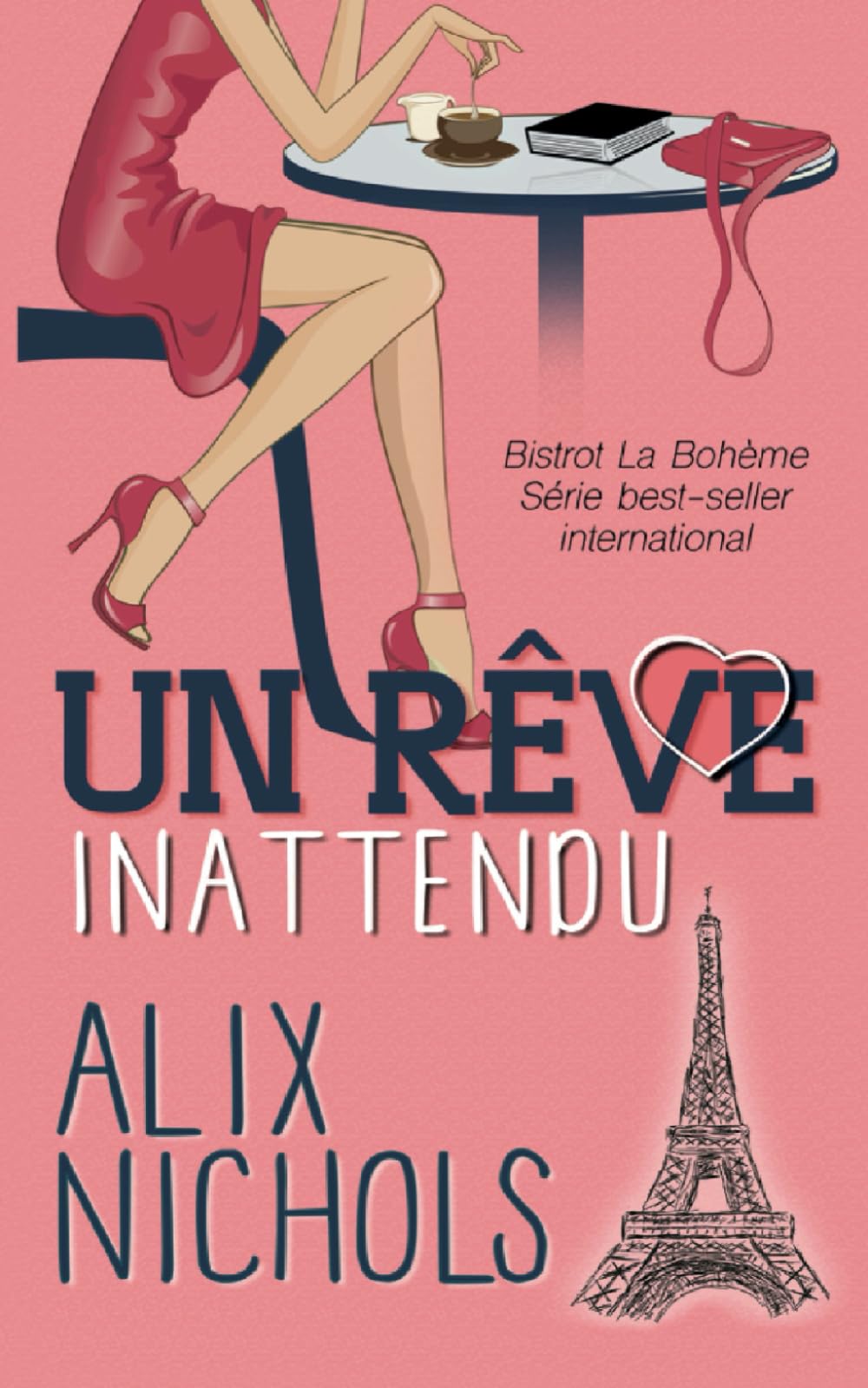Un rêve inattendu (Bistrot La Bohème) Contemporary literature