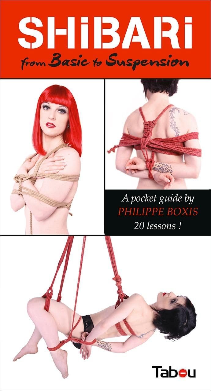 Shibari from Basic to Suspension Partnership & Love