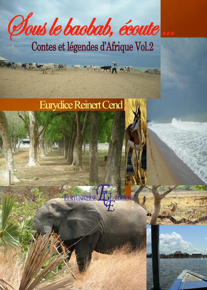 Sous le baobab, écoute... Contes et légendes d'Afrique Vol.2 Books