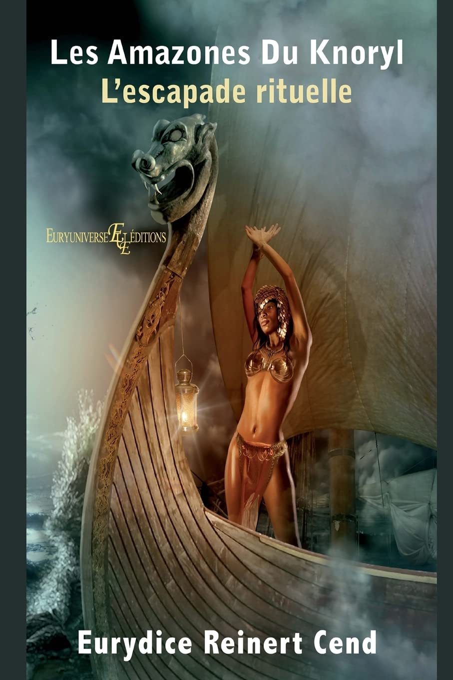 Product Image: Les amazones du Knoryl: L'escapade rituelle
