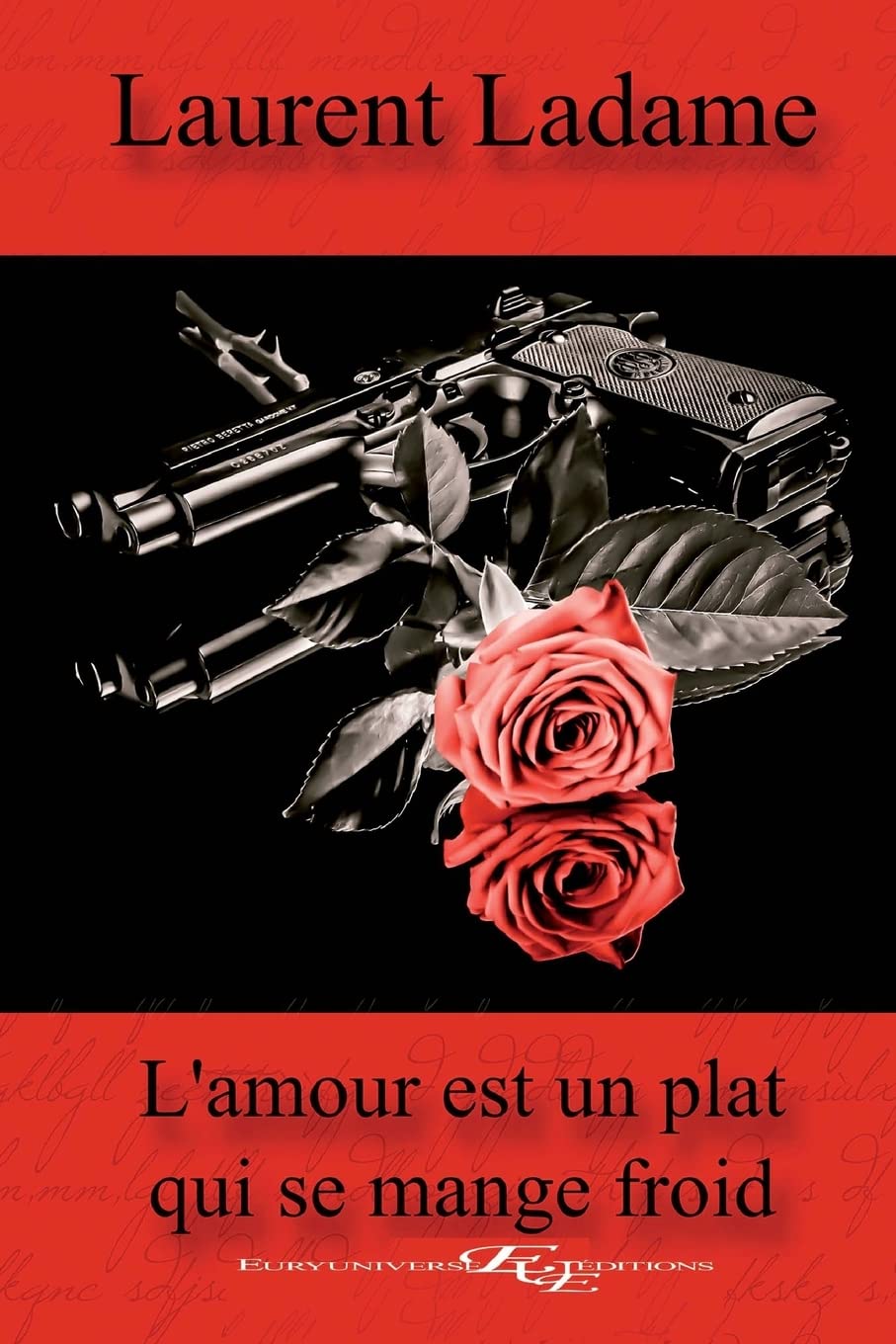 L'amour est un plat qui se mange froid Contemporary literature