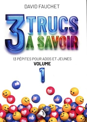 3 Trucs à savoir: 13 pépites pour ados et jeunes, Volume 1 book