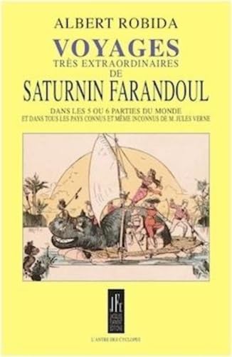 Voyages très extraordinaires de Saturnin Farandoul book