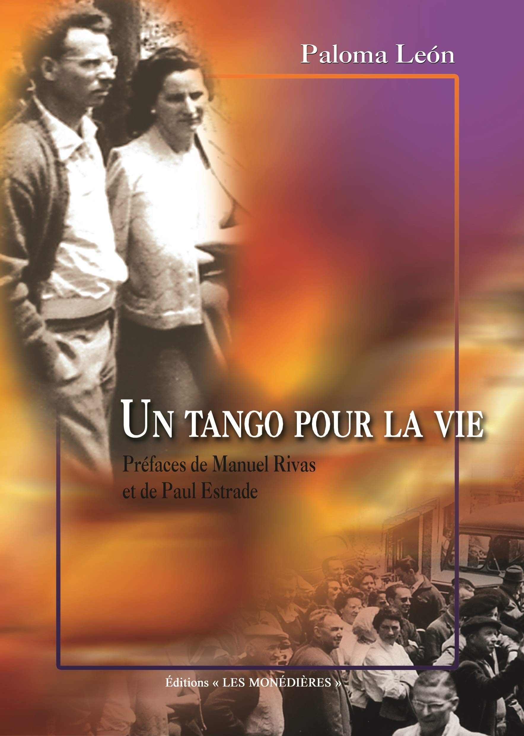 Un tango pour la vie: De l'Espagne au Limousin book