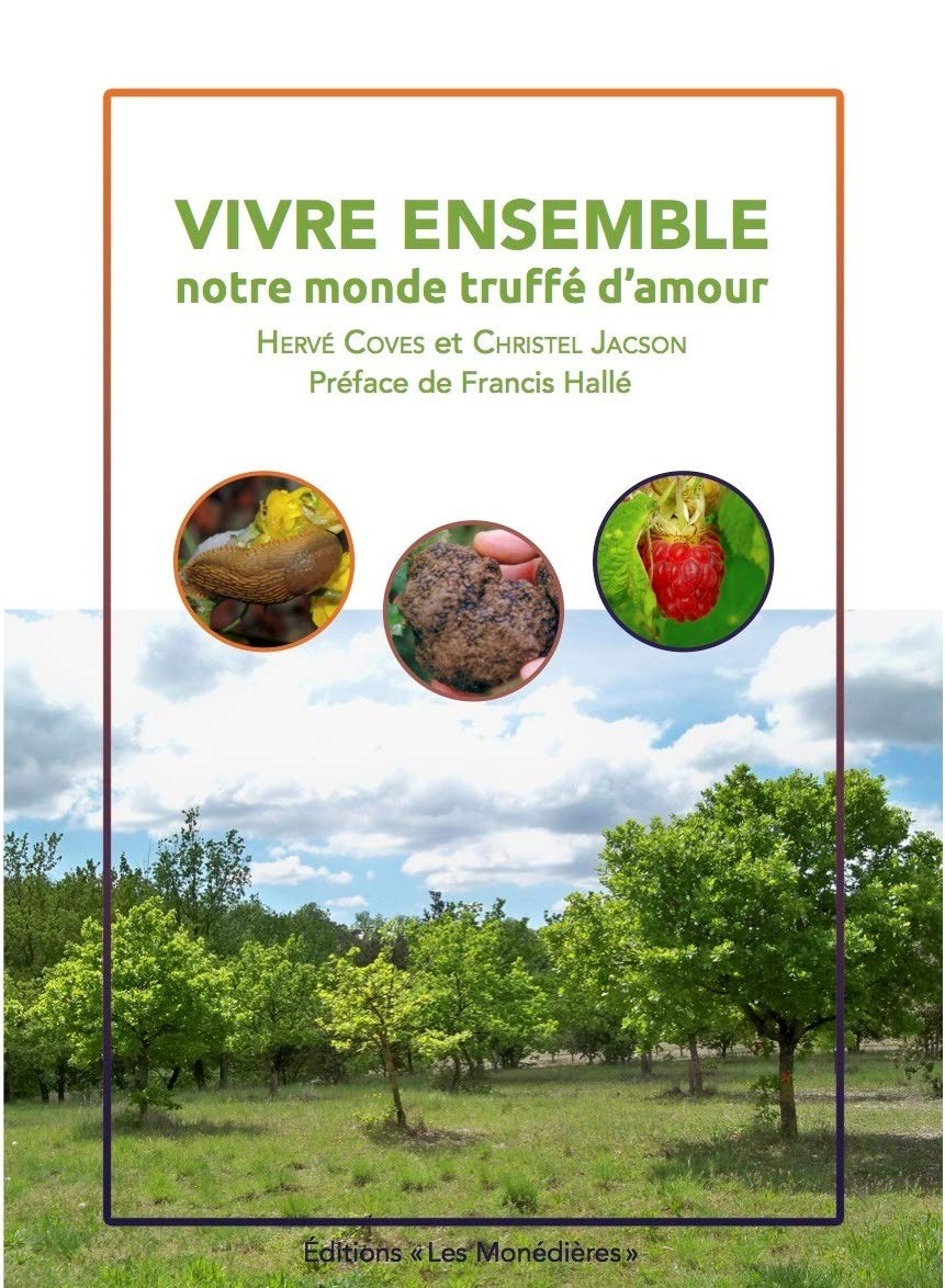 Vivre ensemble, un monde truffé d'amour: Notre monde truffé d'amour Books