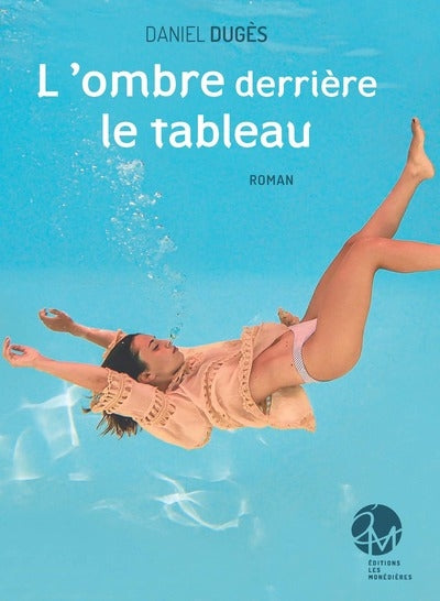 Product Image: L'ombre derrière le tableau