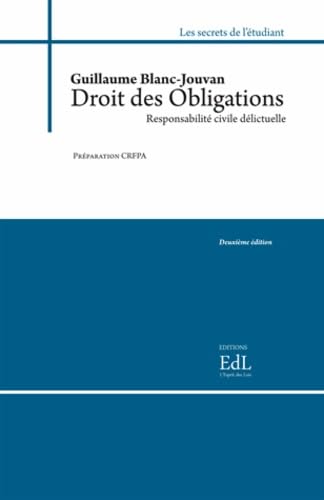 Droit des obligations : responsabilité civile délictuelle: Préparation CRFPA book