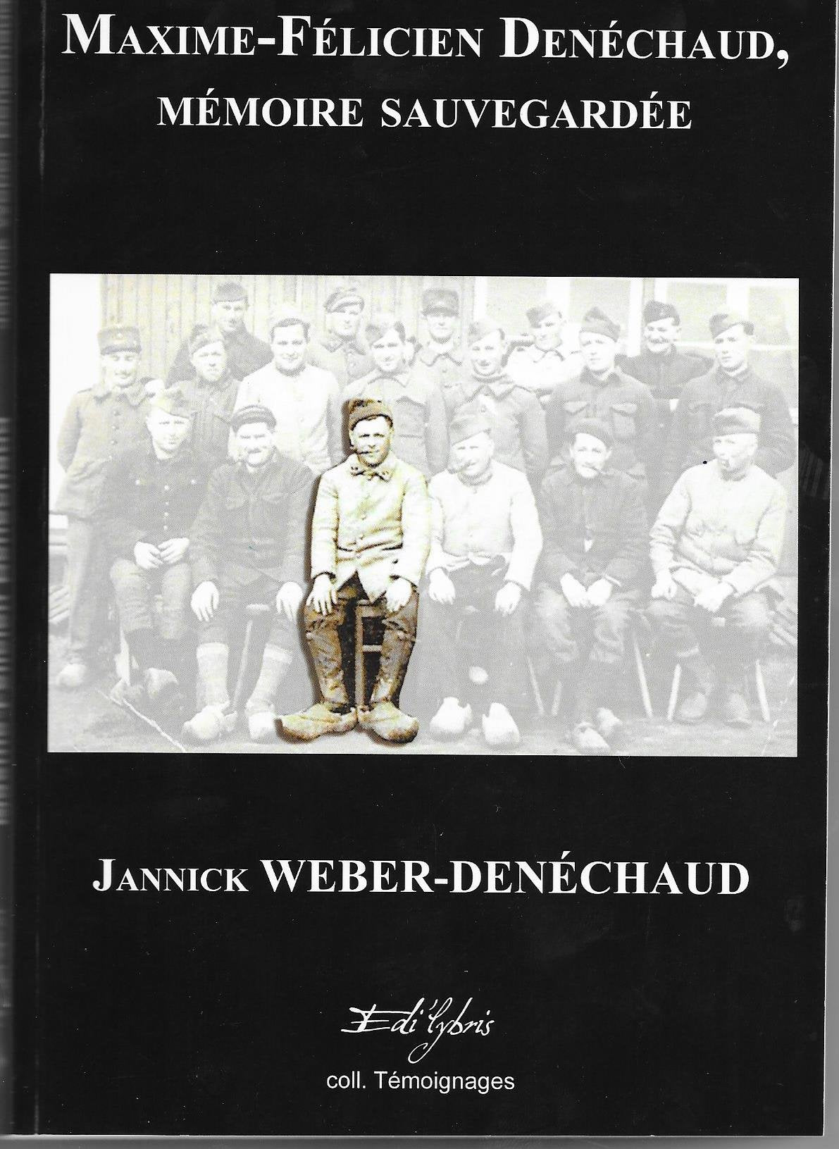 Maxime-Félicien Denéchaud, mémoire sauvegardée book