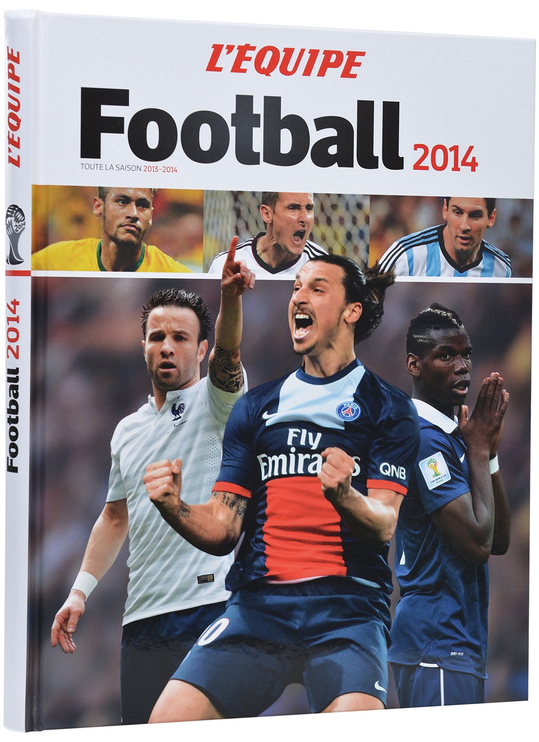 Football 2014: Toute la saison 2013-2014 book