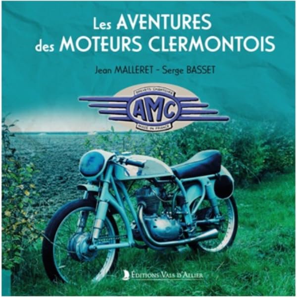AMC: Les aventures des moteurs Clermontois book