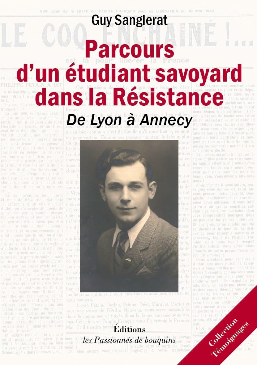 Parcours d'un Etudiant dans la résistance - De Lyon à Annecy Books