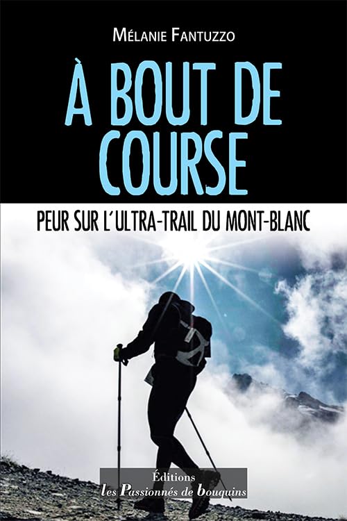 A bout de course: Peur sur l'Ultra-trail du Mont-Blanc book