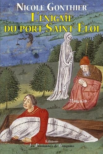 L'énigme du port saint-éloi Historical Fiction
