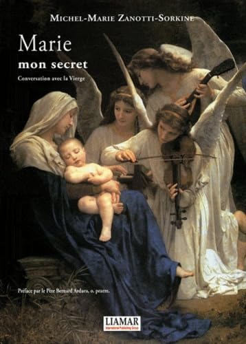 Marie, mon secret: Conversation avec la Vierge book
