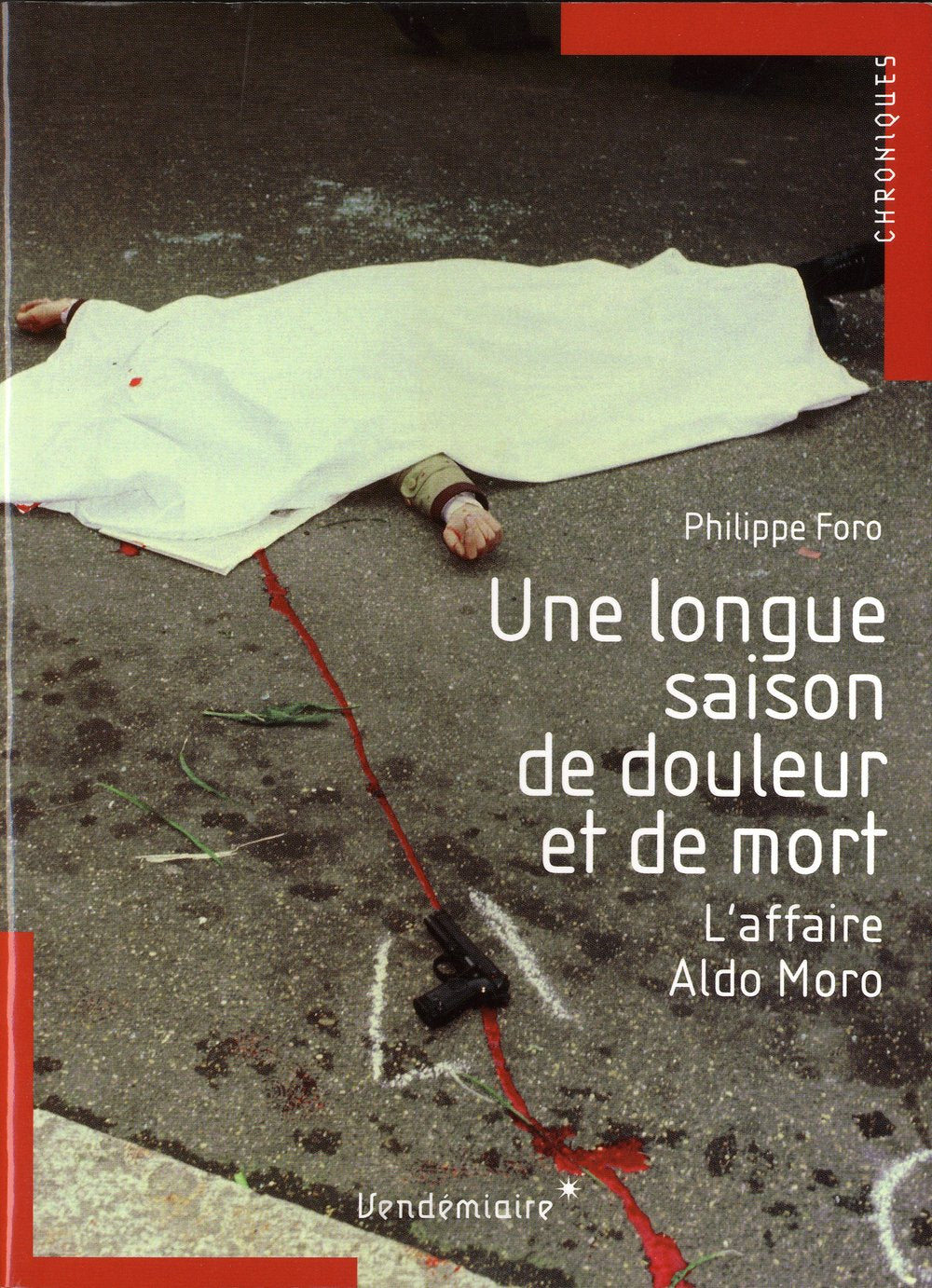 Une longue saison de douleur et de mort: L'affaire Aldo Moro book