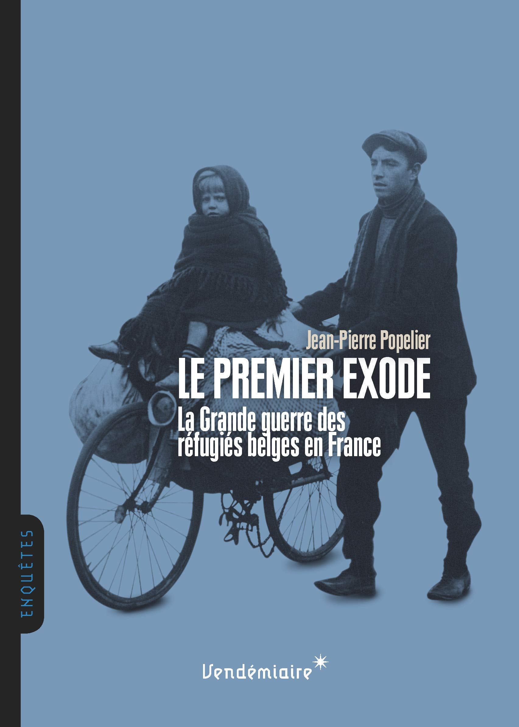 Le premier exode: La Grande guerre des réfugiés belges en France book