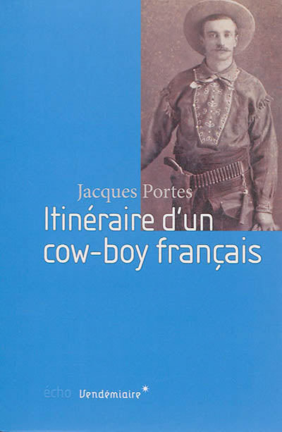Product Image: Itinéraire d'un cow-boy français
