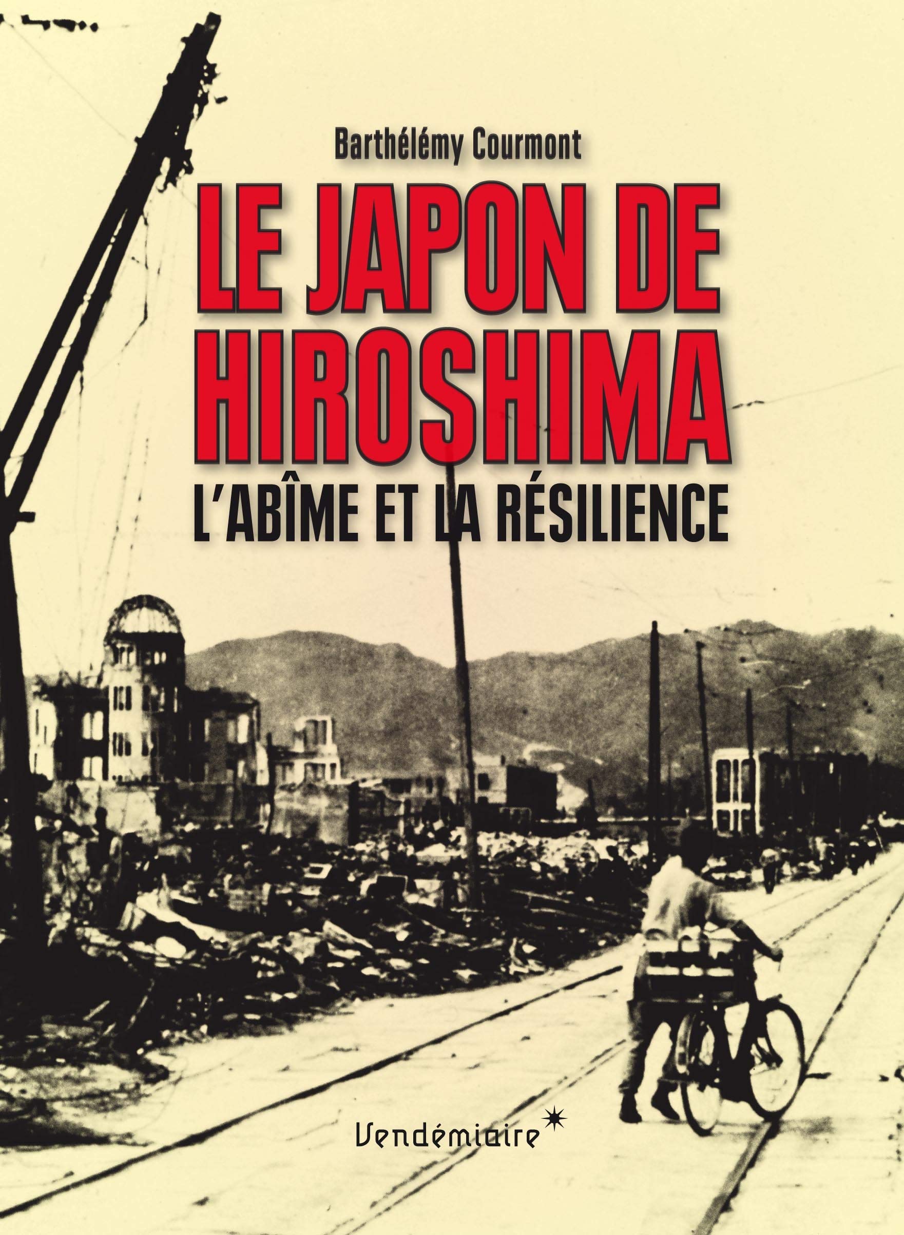 LE JAPON DE HIROSHIMA: L'abîme et la résilience Politics & History