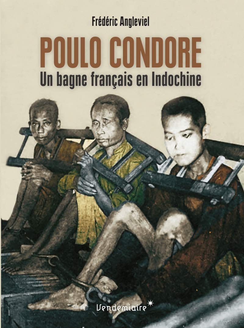 Poulo Condore - Un Bagne Francais En Indochine book