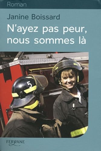N'ayez pas peur, nous sommes là book