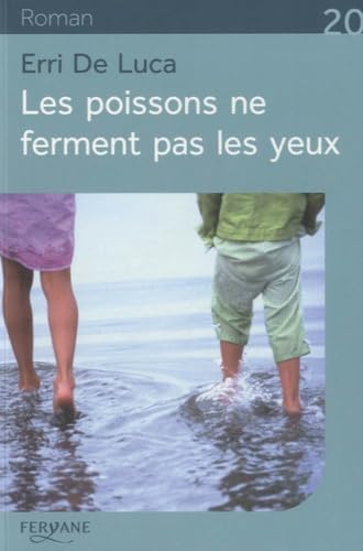 LES POISSONS NE FERMENT PAS LES YEUX Contemporary literature