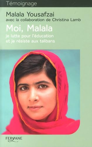 Moi, Malala, je lutte pour l'éducation et je résiste aux talibans book