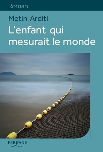 L'enfant qui mesurait le monde book