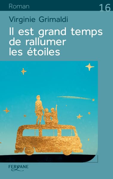 Il est grand temps de rallumer les étoiles book