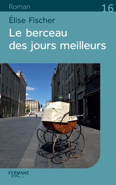 Le berceau des jours meilleurs book