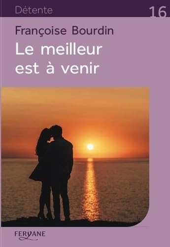 Le meilleur est à venir book