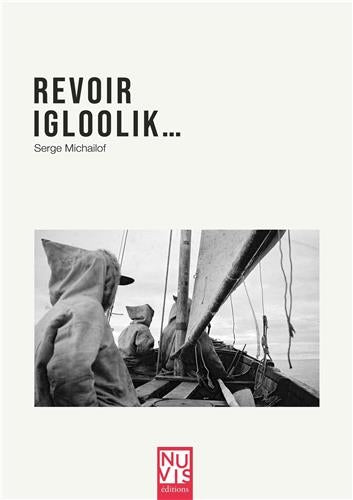 Revoir Igloolik... Books