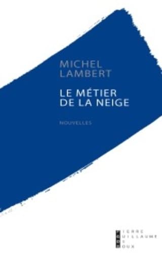 Product Image: Le métier de la neige