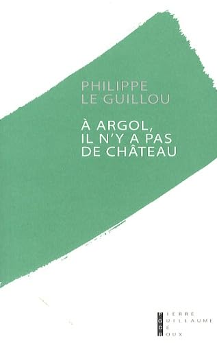 Product Image: A Argol, il n'y a pas de château