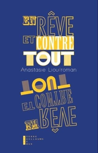 En Reve et Contre Tout book