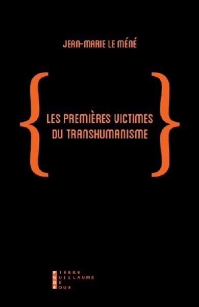 Les premières victimes du transhumanisme Books