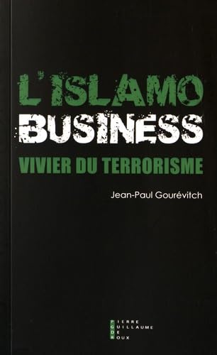 L'Islamo-business, vivier du terrorisme Essays & Short Stories