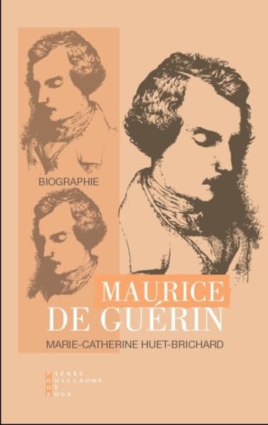 Maurice de Guérin: Biographie Contemporary literature