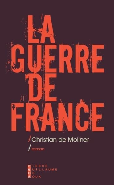 La Guerre de France Contemporary literature
