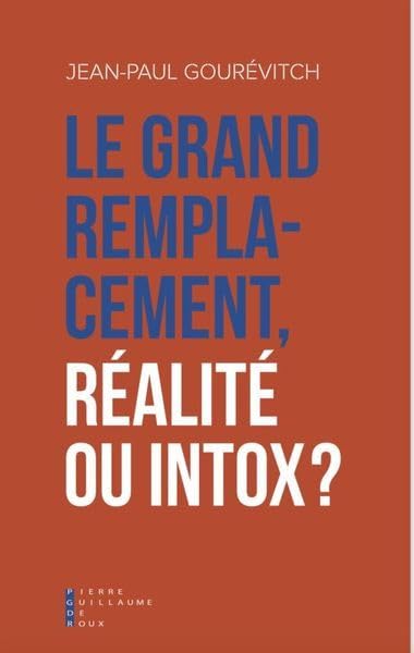 Le grand remplacement réalité ou intox ? Contemporary literature