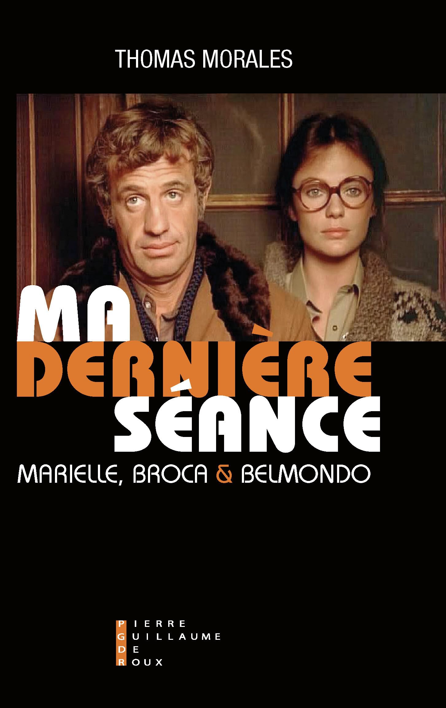Ma dernière séance : Marielle, Broca et Belmondo Contemporary literature