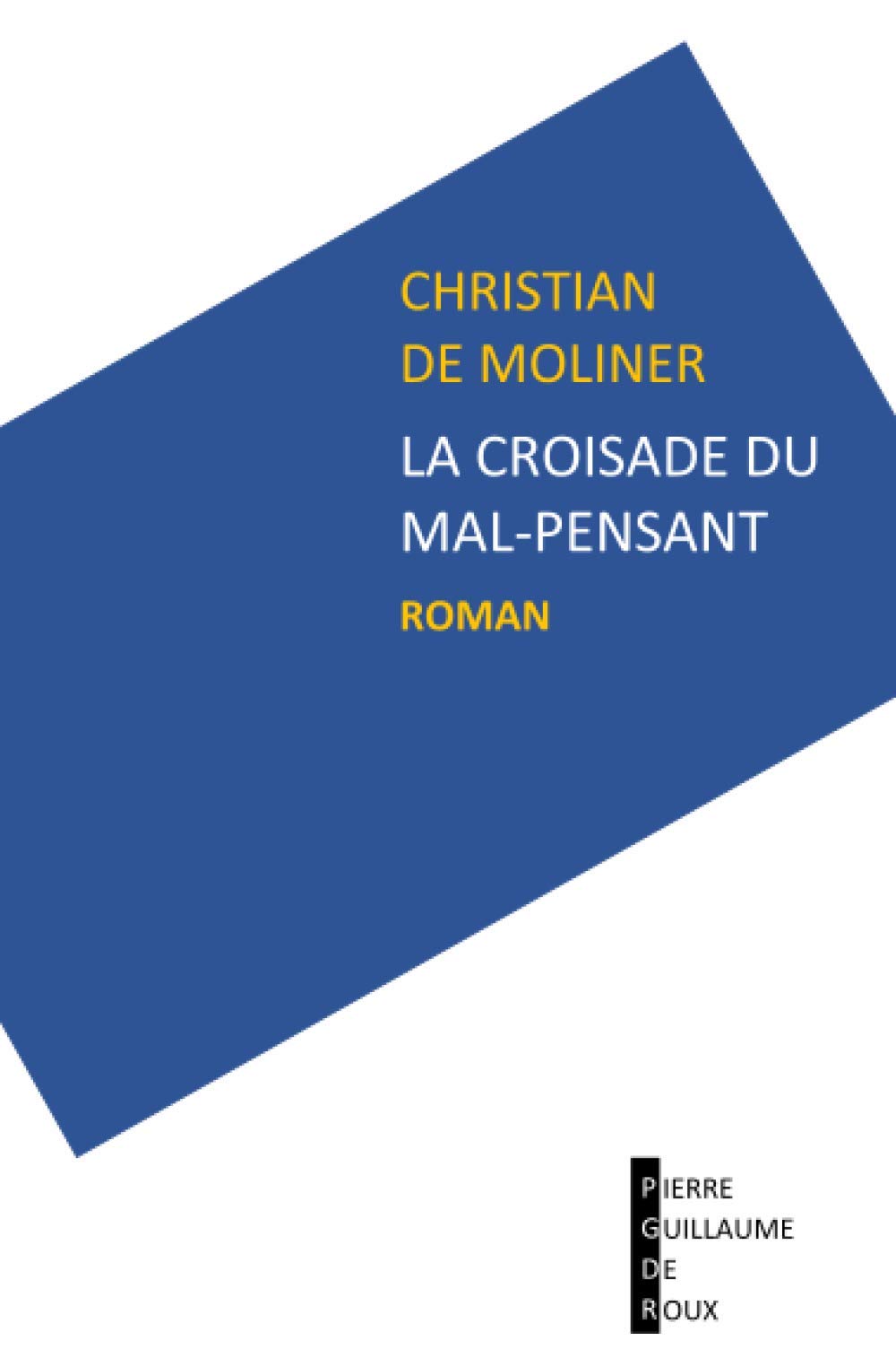 Product Image: La croisade du mal-pensant