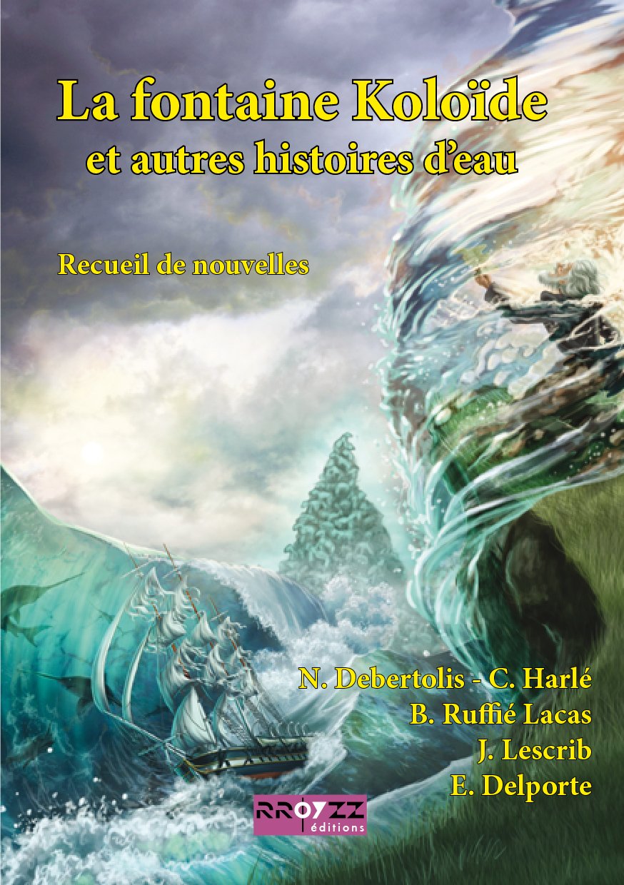 La fontaine Koloïde et autres histoires d'eau book