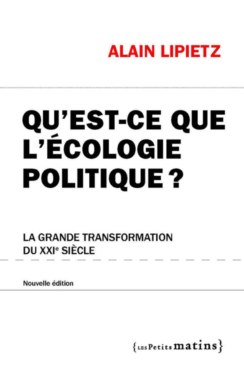 Qu'est-ce que l'écologie politique (36) book