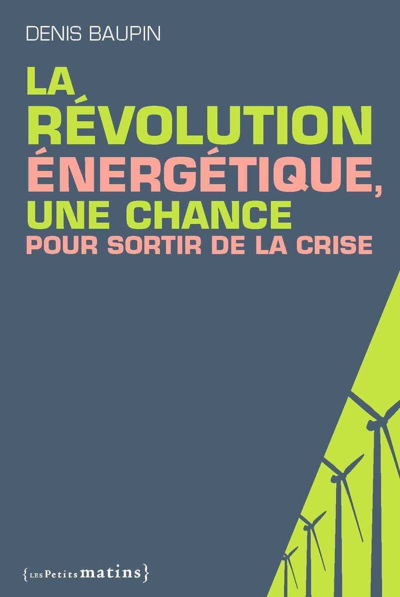 La Révolution énergétique, une chance pour sortir de la crise book