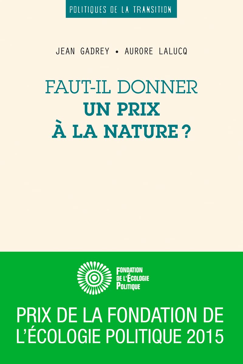 Faut-il donner un prix à la nature ? Business, Finance & Career