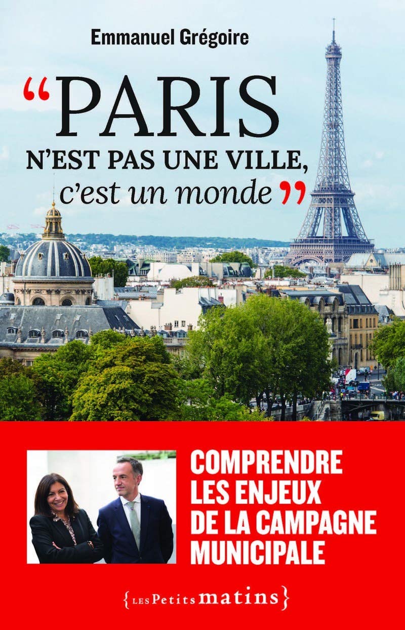 Paris n'est pas une ville, c'est un monde Essays & Short Stories