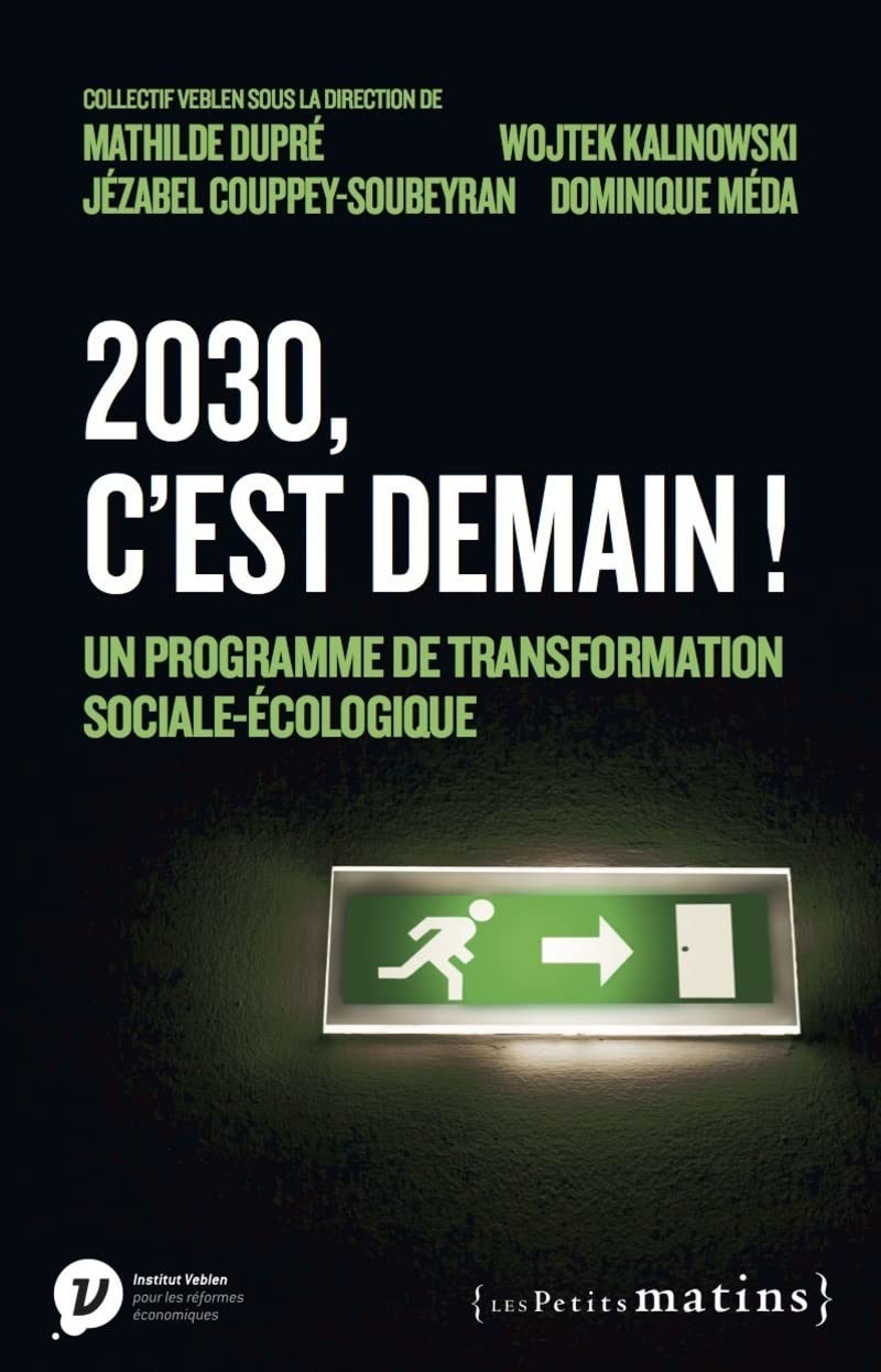 2030, c'est demain ! - Un programme de transformation sociale-écologique Essays & Short Stories