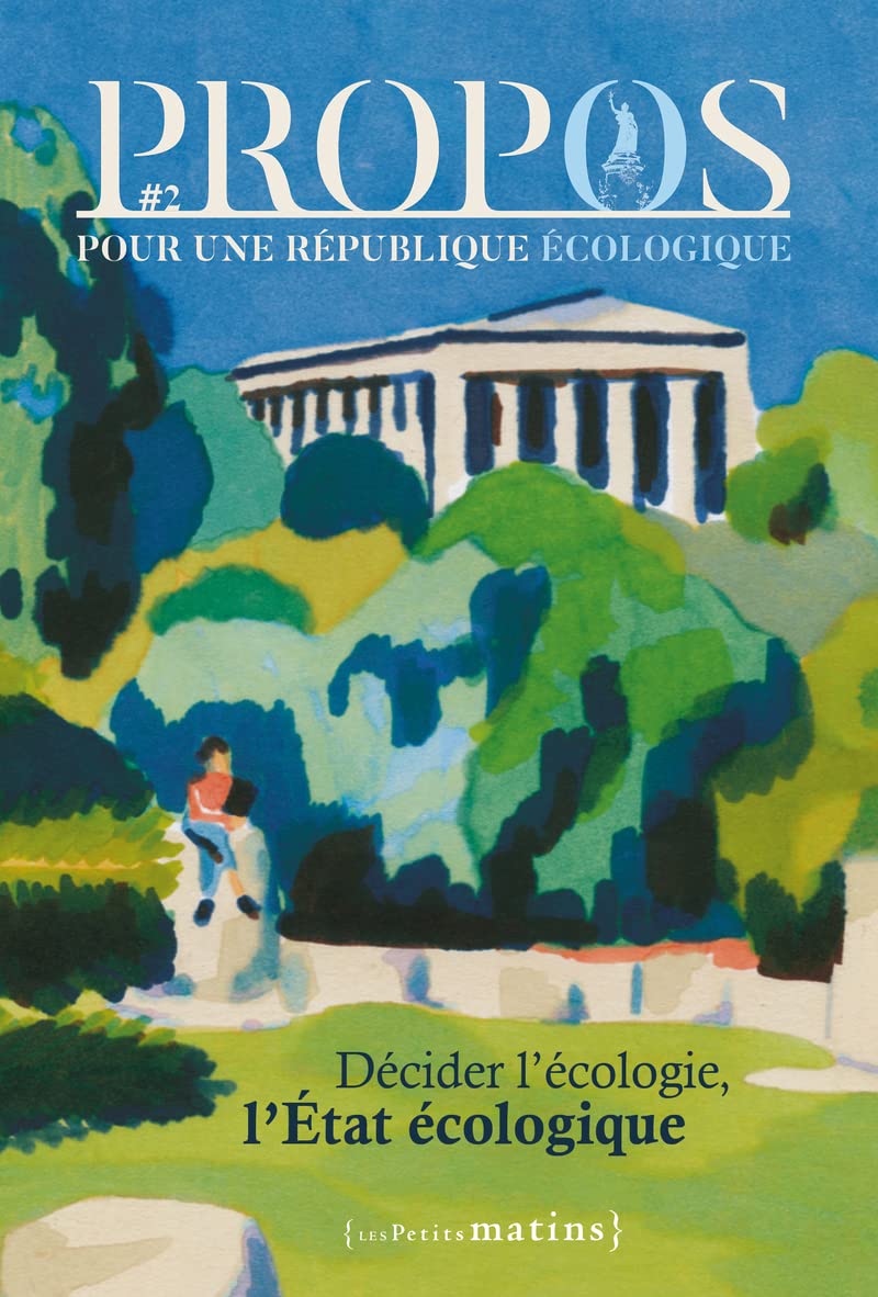 Propos - Décider l'écologie, l'État écologique - N° 2 Essays & Short Stories