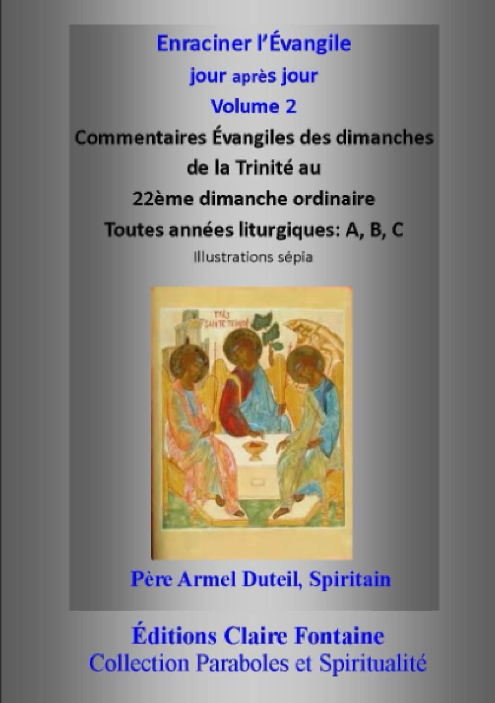 De la Trinité au 22ème Dimanche Ordinaire book